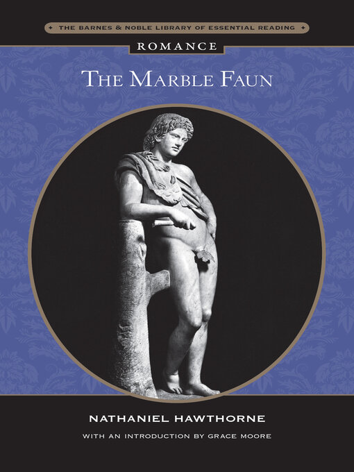 Title details for Marble Faun (Barnes & Noble Library of Essential Reading) by Nathaniel Hawthorne - Available